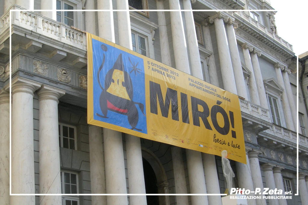 Allestimento esterno mostra Mirò, Palazzo Ducale, Genova. Stampa e montaggio stendardo.